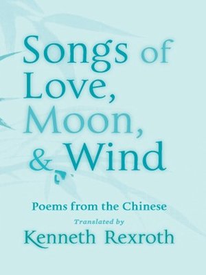 cover image of Songs of Love, Moon, & Wind